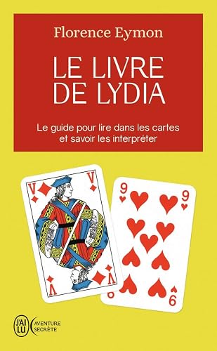 Le Livre de Lydia Le guide pour lire dans les cartes